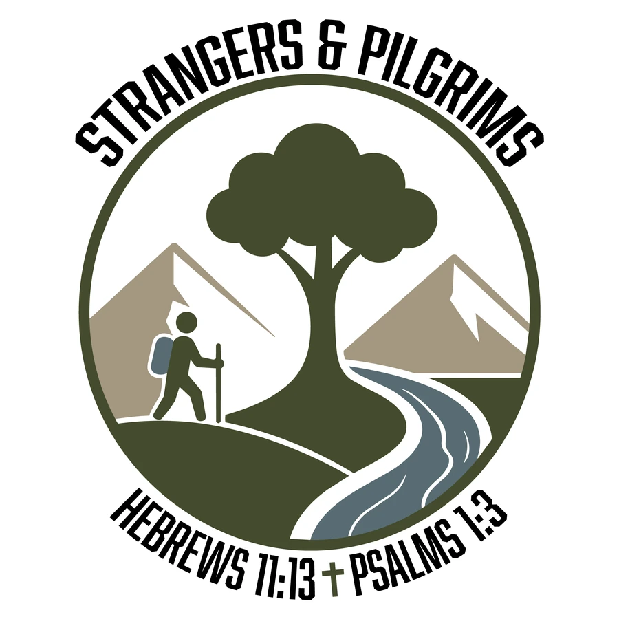 Strangers & Pilgrims logo: a traveller with a staff walks toward a tree planted by a river, with mountains behind. Hebrews 11:13 and Psalms 1:3, with a cross between them.
